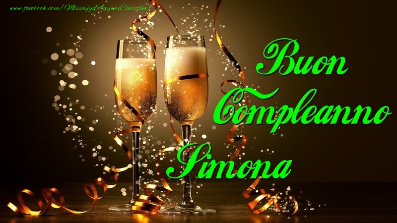 Cartoline di compleanno - Champagne | Buon Compleanno Simona