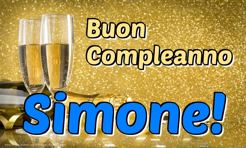 Cartoline di compleanno - Champagne | Buon Compleanno Simone!