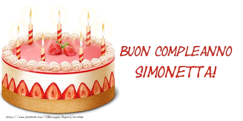  Cartoline di compleanno -  Torta Buon Compleanno Simonetta!