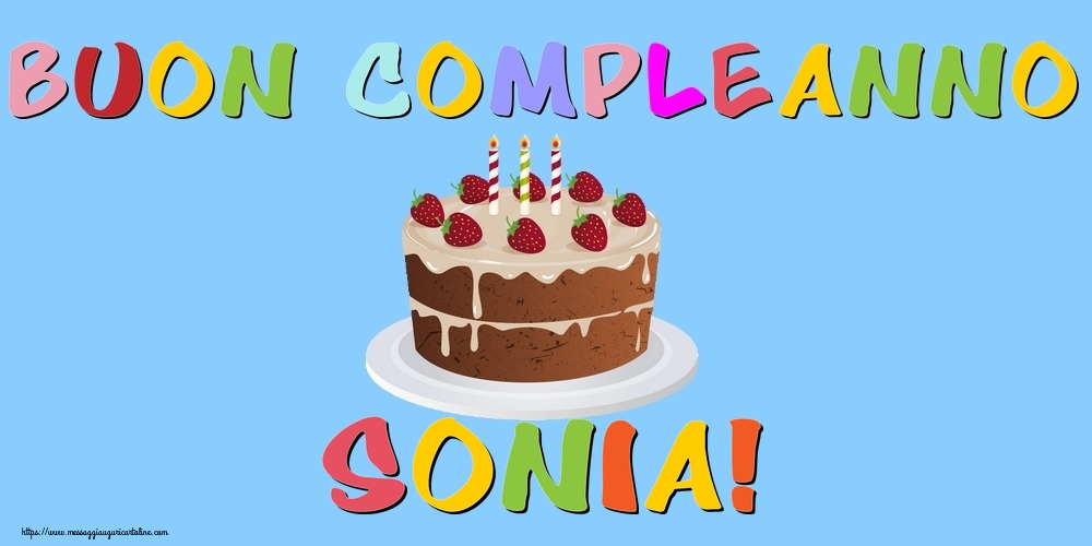 Cartoline di compleanno - Torta | Buon Compleanno Sonia!