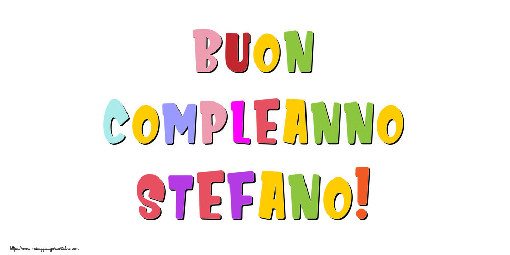 Cartoline di compleanno - Buon compleanno Stefano!
