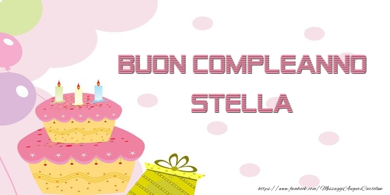 Cartoline di compleanno - Buon Compleanno Stella