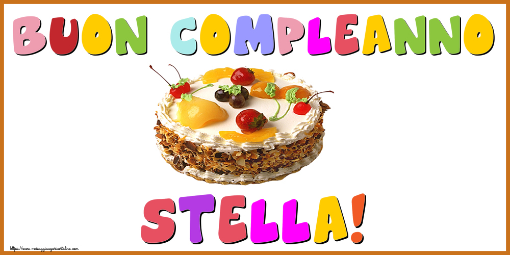 Cartoline di compleanno - Buon Compleanno Stella!