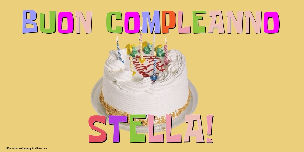Cartoline di compleanno - Torta | Buon Compleanno Stella!