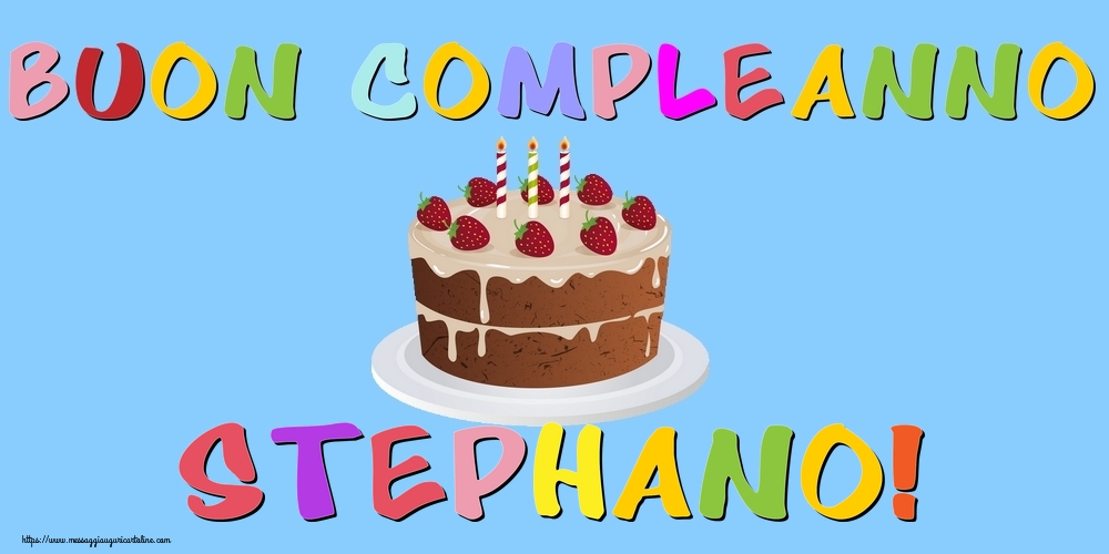 Cartoline di compleanno - Torta | Buon Compleanno Stephano!