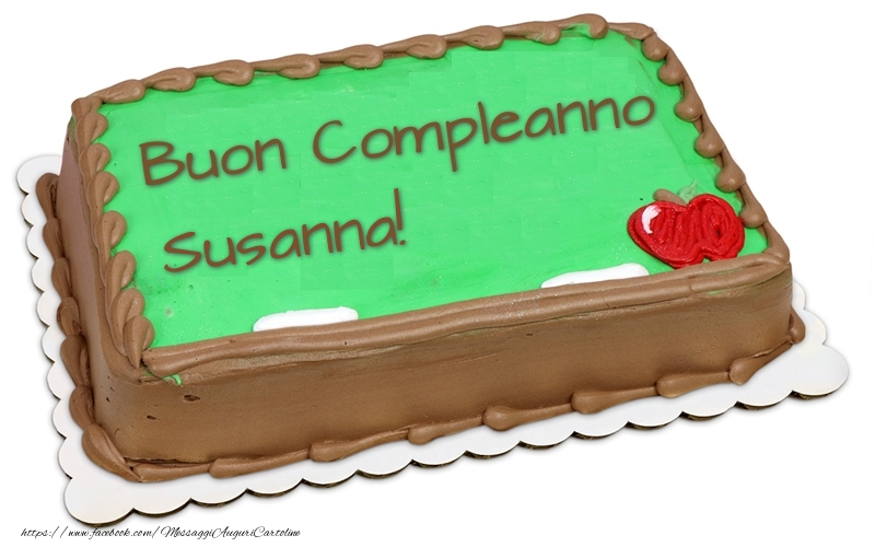 Cartoline di compleanno -  Buon Compleanno Susanna! - Torta