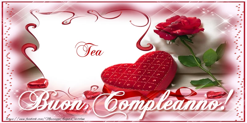 Cartoline di compleanno - Regalo & Rose | Tea Buon Compleanno!