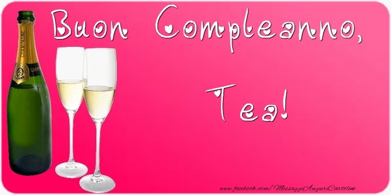 Cartoline di compleanno - Champagne | Buon Compleanno, Tea
