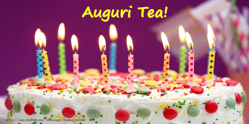 Cartoline di compleanno - Torta | Auguri Tea!