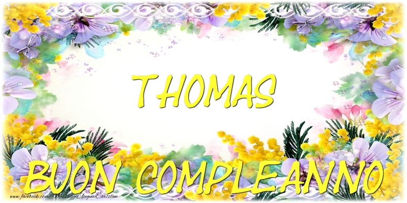 Cartoline di compleanno - Buon Compleanno Thomas