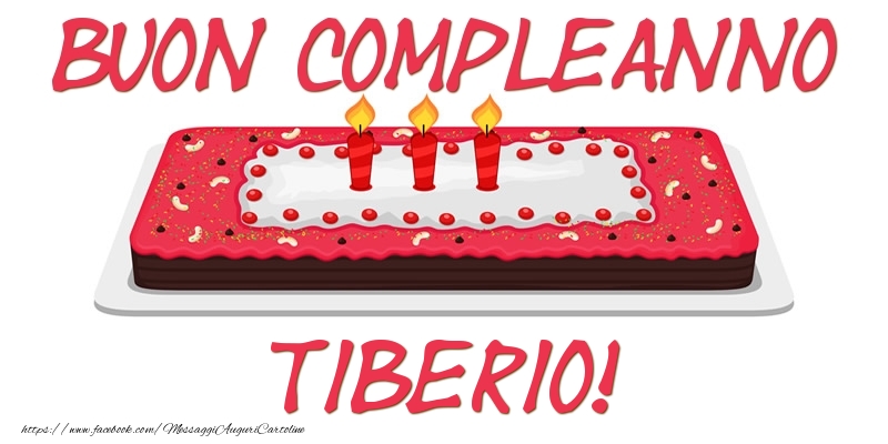 Cartoline di compleanno - Buon Compleanno Tiberio!