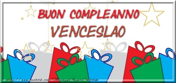 Cartoline di compleanno - Buon compleanno Venceslao