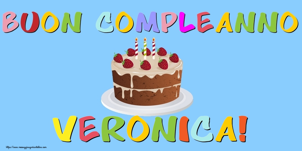 Cartoline di compleanno - Buon Compleanno Veronica!
