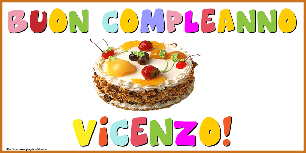 Cartoline di compleanno - Torta | Buon Compleanno Vicenzo!
