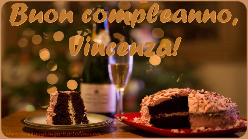 Cartoline di compleanno - Champagne & Torta | Buon compleanno, Vincenza