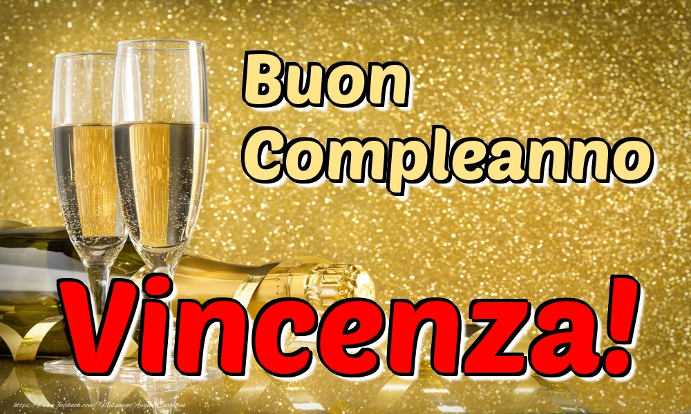 Cartoline di compleanno - Buon Compleanno Vincenza!