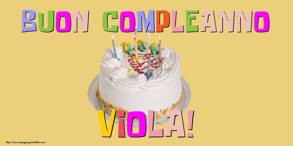  Cartoline di compleanno - Torta | Buon Compleanno Viola!
