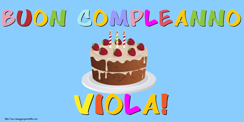 Cartoline di compleanno - Buon Compleanno Viola!