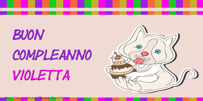 Cartoline di compleanno - Torta | Buon Compleanno Violetta