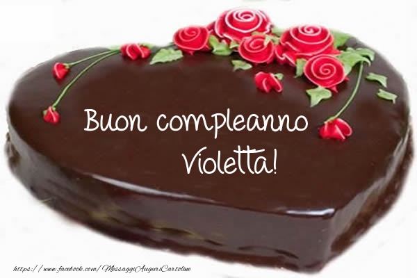 Cartoline di compleanno - Torta | Buon compleanno Violetta!