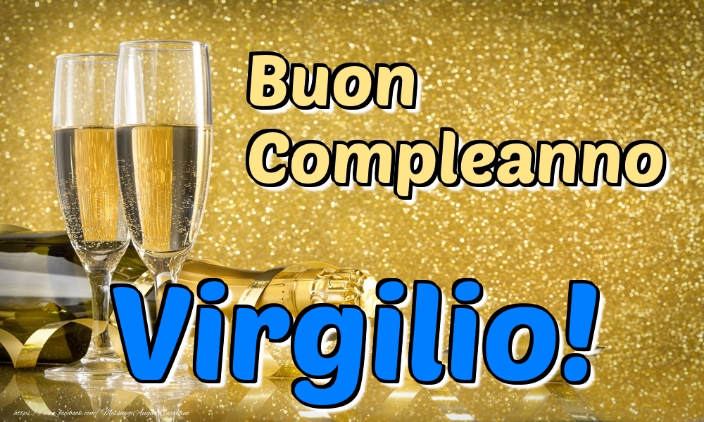  Cartoline di compleanno - Champagne | Buon Compleanno Virgilio!