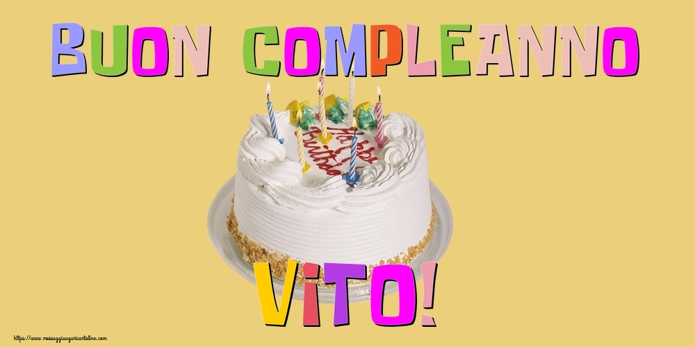 Cartoline di compleanno - Buon Compleanno Vito!