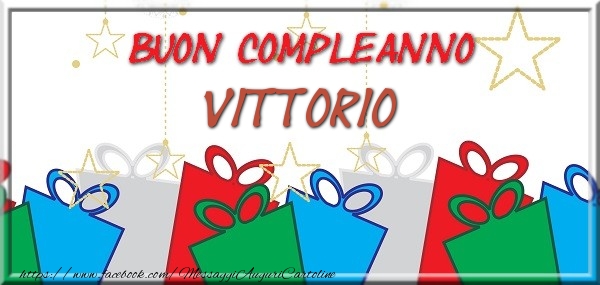 Cartoline di compleanno - Regalo | Buon compleanno Vittorio