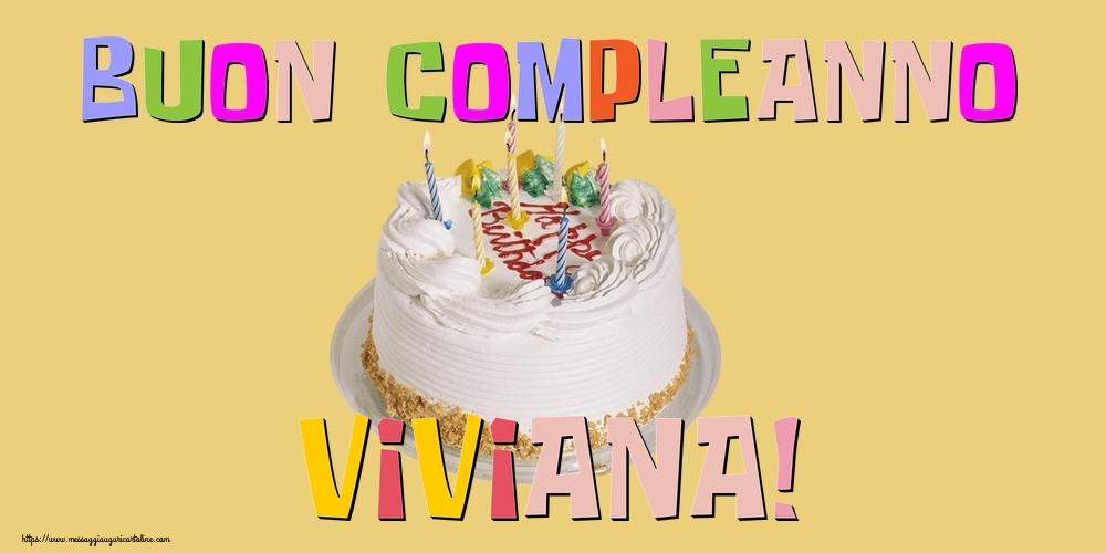 Cartoline di compleanno - Torta | Buon Compleanno Viviana!
