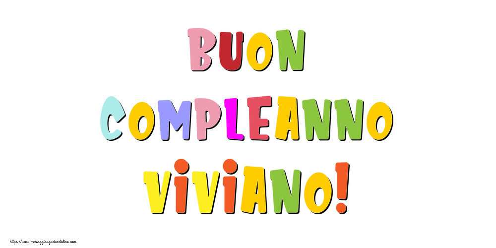 Cartoline di compleanno - Buon compleanno Viviano!