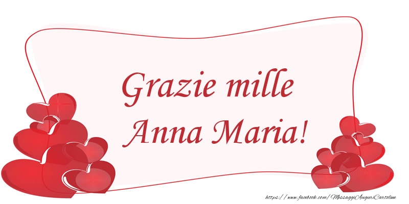 Cartoline di grazie - Cuore | Grazie mille Anna Maria!