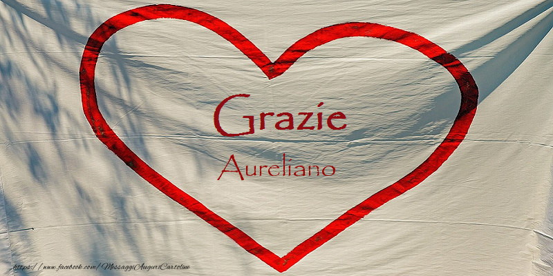 Cartoline di grazie - Cuore | Grazie Aureliano