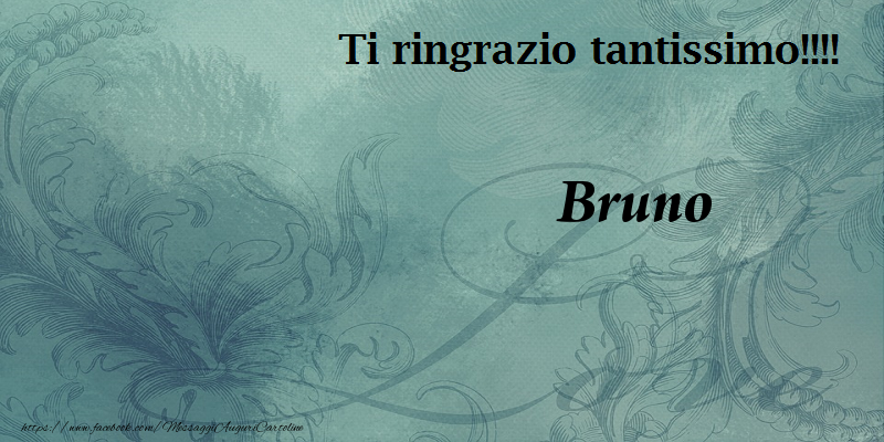 Cartoline di grazie - Ti ringrazzio Bruno
