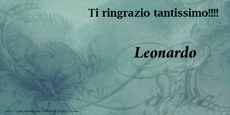 Cartoline di grazie - Ti ringrazzio Leonardo
