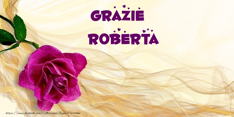 Cartoline di grazie - Fiori | Grazie Roberta