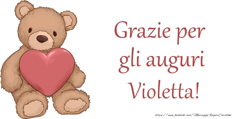 Cartoline di grazie - Cuore & Orsi | Grazie per gli auguri Violetta!