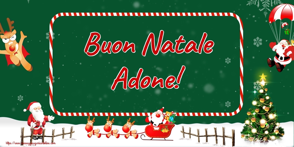 Cartoline di Natale - Albero Di Natale & Babbo Natale & Renna | Buon Natale Adone!