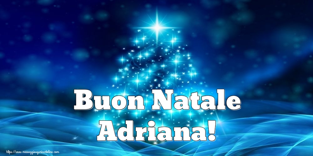 Cartoline di Natale - Albero Di Natale | Buon Natale Adriana!