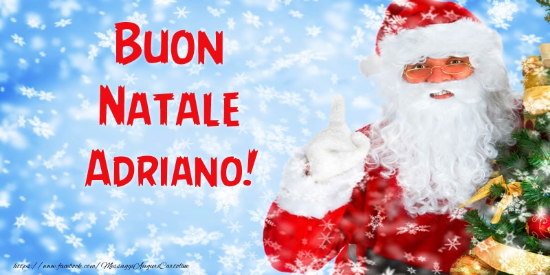 Cartoline di Natale - Babbo Natale | Buon Natale Adriano!