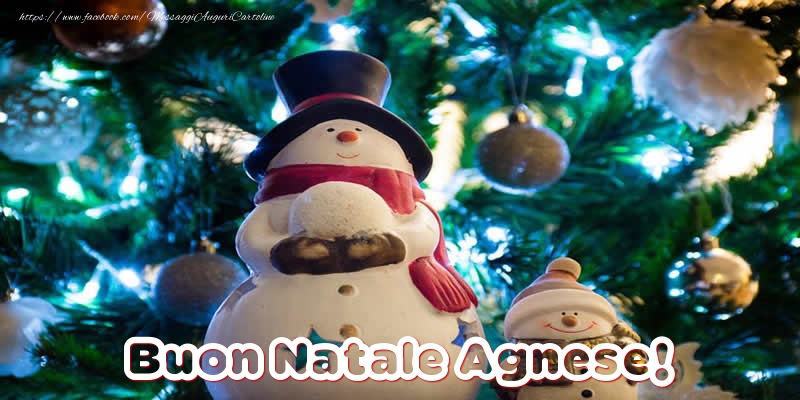 Cartoline di Natale - Pupazzo Di Neve | Buon Natale Agnese!