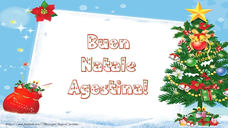Cartoline di Natale - Albero Di Natale & Regalo | Buon Natale Agostina!