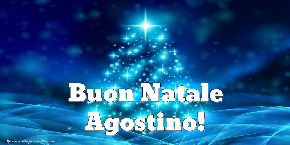 Cartoline di Natale - Albero Di Natale | Buon Natale Agostino!