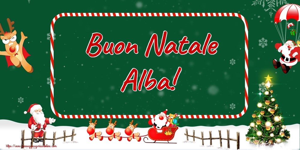 Cartoline di Natale - Albero Di Natale & Babbo Natale & Renna | Buon Natale Alba!