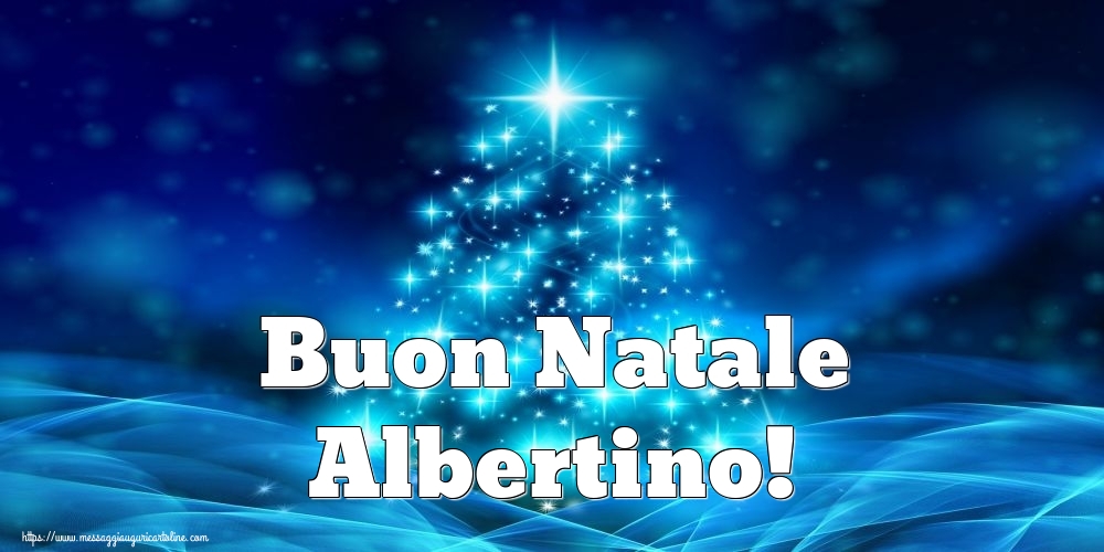 Cartoline di Natale - Albero Di Natale | Buon Natale Albertino!