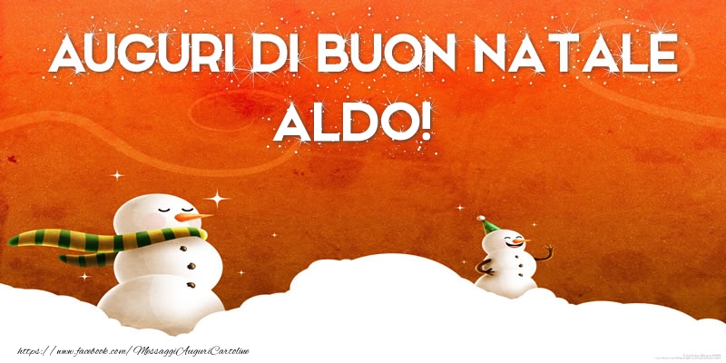 Cartoline di Natale - AUGURI DI BUON NATALE Aldo!