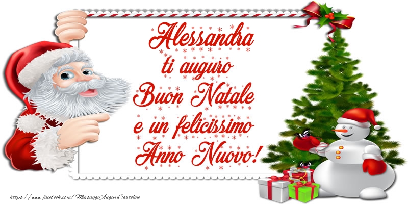 Cartoline di Natale - Albero Di Natale & Babbo Natale & Regalo | Alessandra ti auguro Buon Natale e un felicissimo Anno Nuovo!