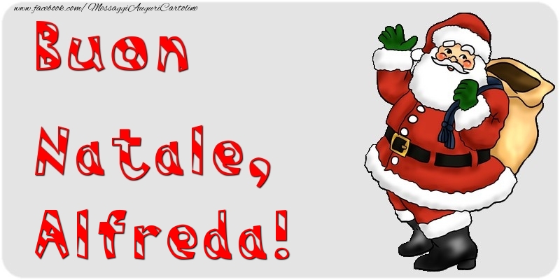 Cartoline di Natale - Babbo Natale & Regalo | Buon Natale, Alfreda