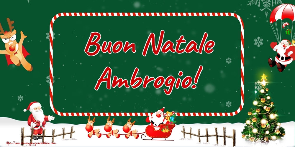 Cartoline di Natale - Albero Di Natale & Babbo Natale & Renna | Buon Natale Ambrogio!