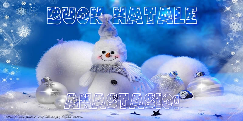 Cartoline di Natale - Palle Di Natale & Pupazzo Di Neve | Buon Natale Anastasio!