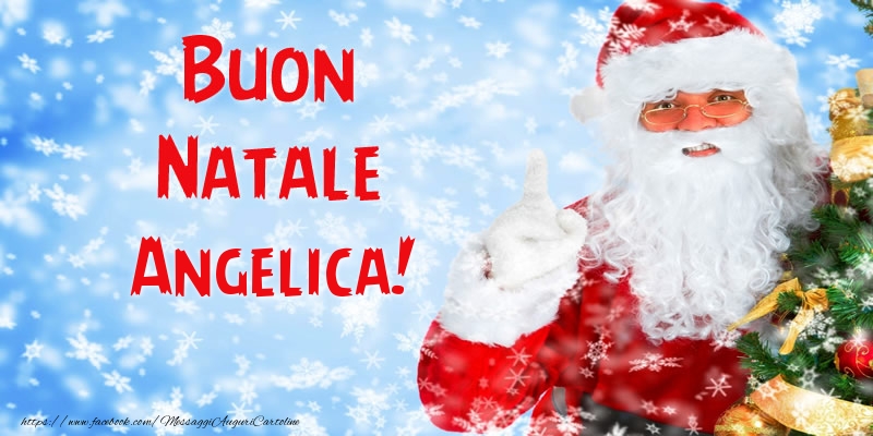 Cartoline di Natale - Babbo Natale | Buon Natale Angelica!