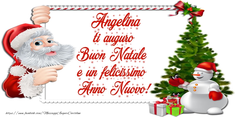 Cartoline di Natale - Albero Di Natale & Babbo Natale & Regalo | Angelina ti auguro Buon Natale e un felicissimo Anno Nuovo!